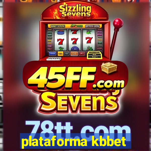 plataforma kbbet